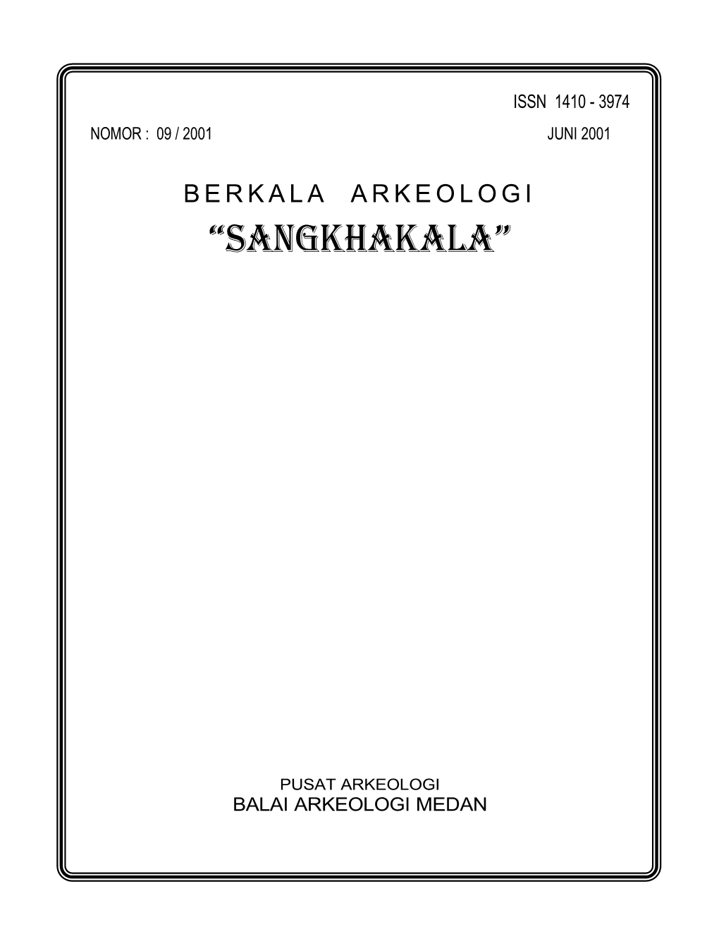 Berkala Arkeologi “Sangkhakala”