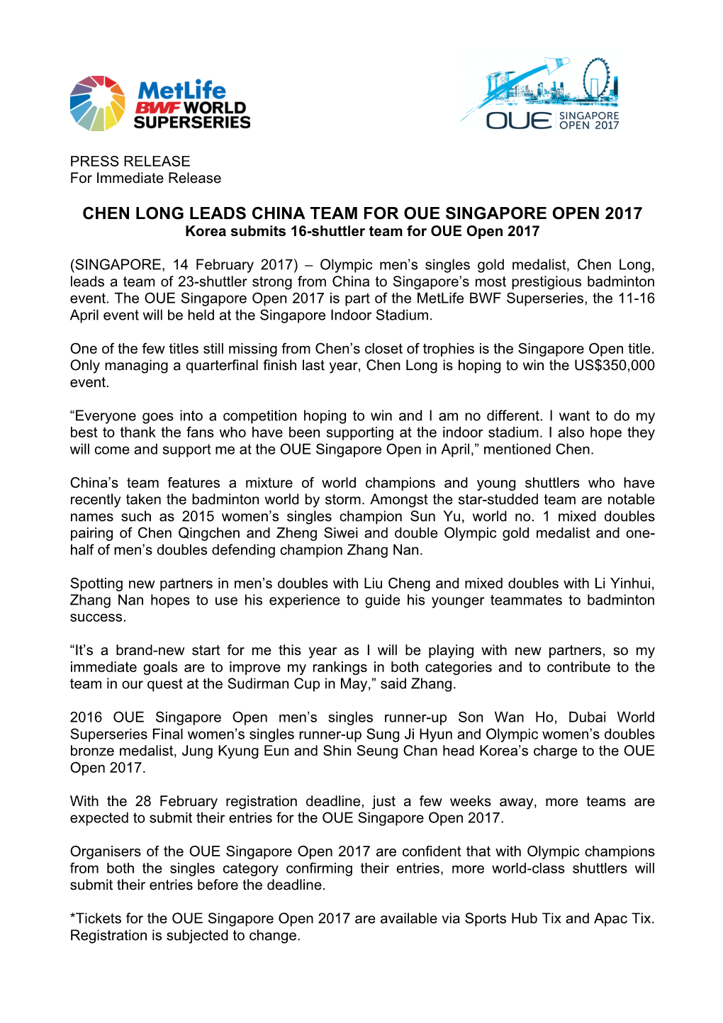 CHEN LONG LEADS CHINA TEAM for OUE SINGAPORE OPEN 2017 Korea Submits 16-Shuttler Team for OUE Open 2017