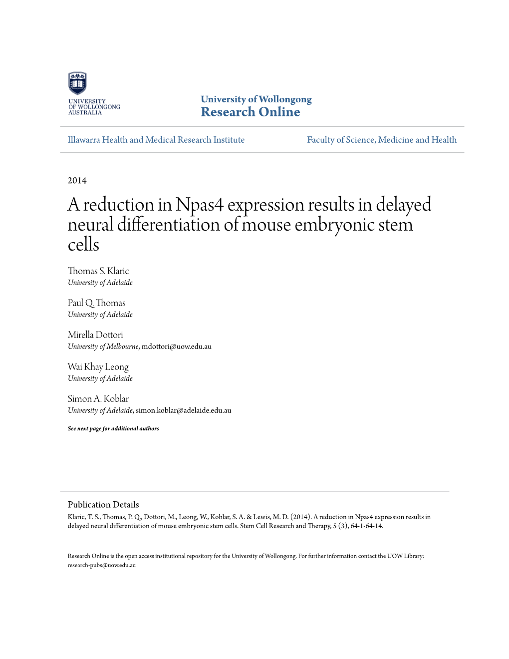 A Reduction in Npas4 Expression Results in Delayed Neural Differentiation of Mouse Embryonic Stem Cells Thomas S