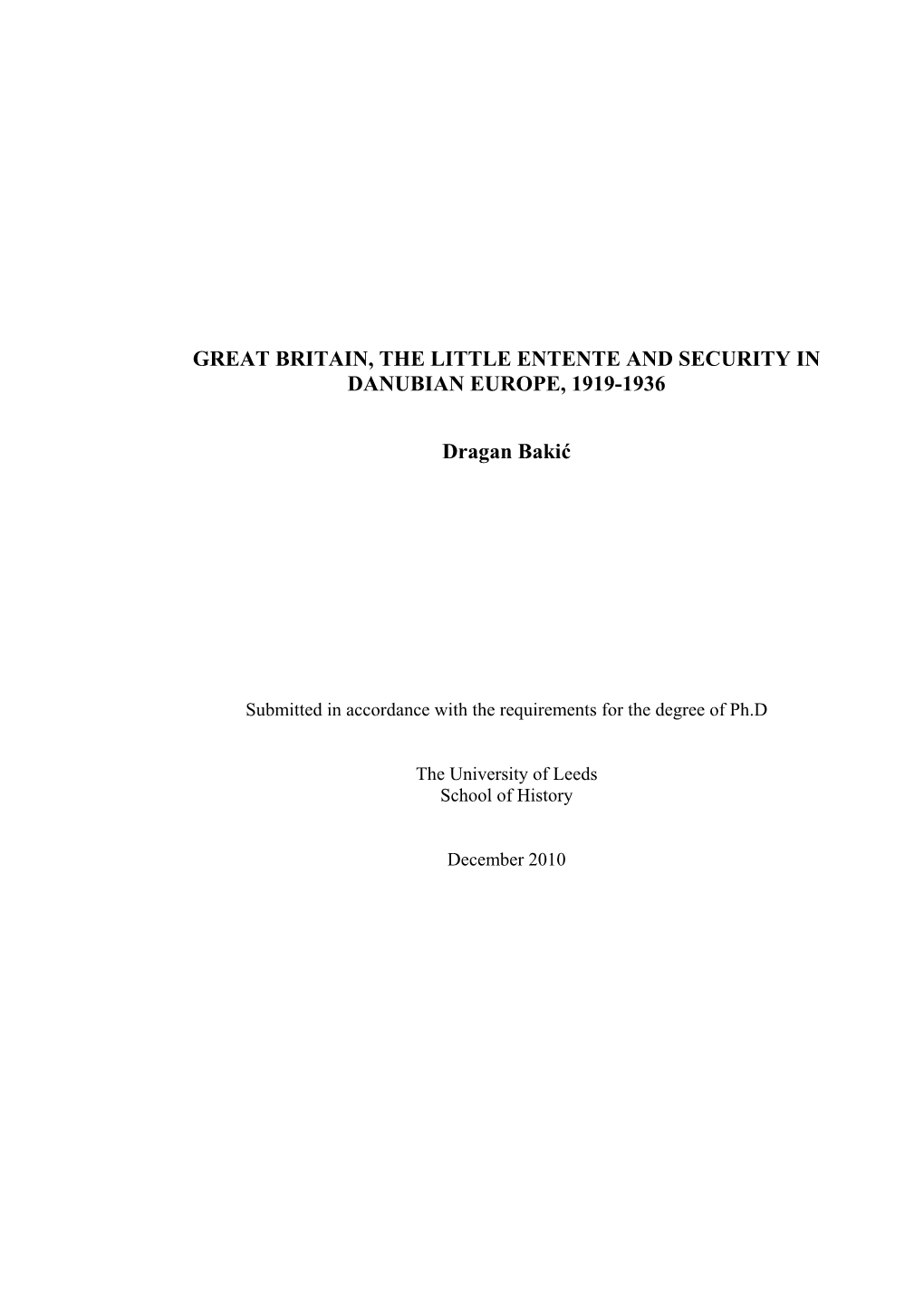 Chapter 1 Analysis British Dealings with the Tumultuous Situation Created in Danubian Europe at the End of the War and The