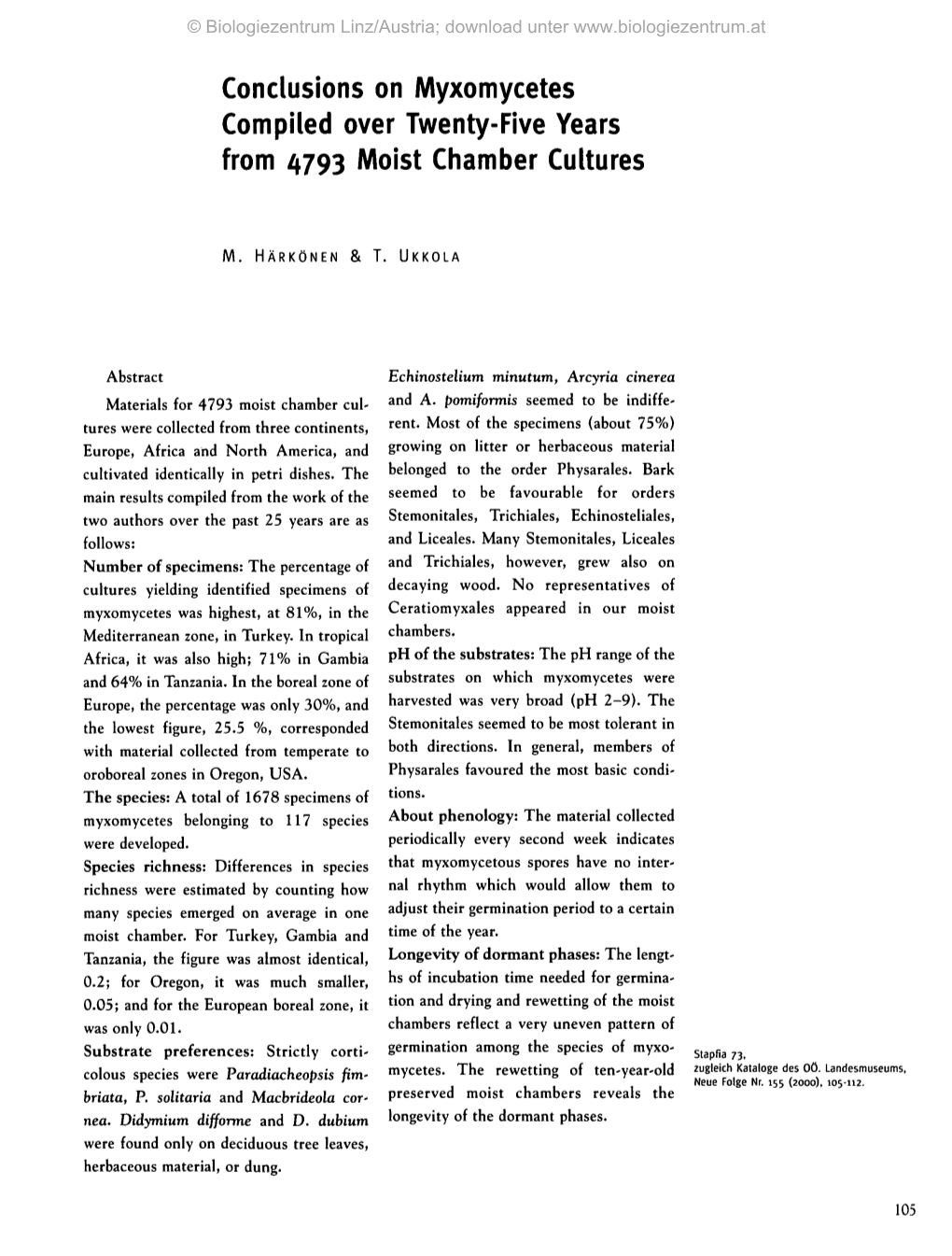 Conclusions on Myxomycetes Compiled Over Twenty-Five Years from 4793 Moist Chamber Cultures