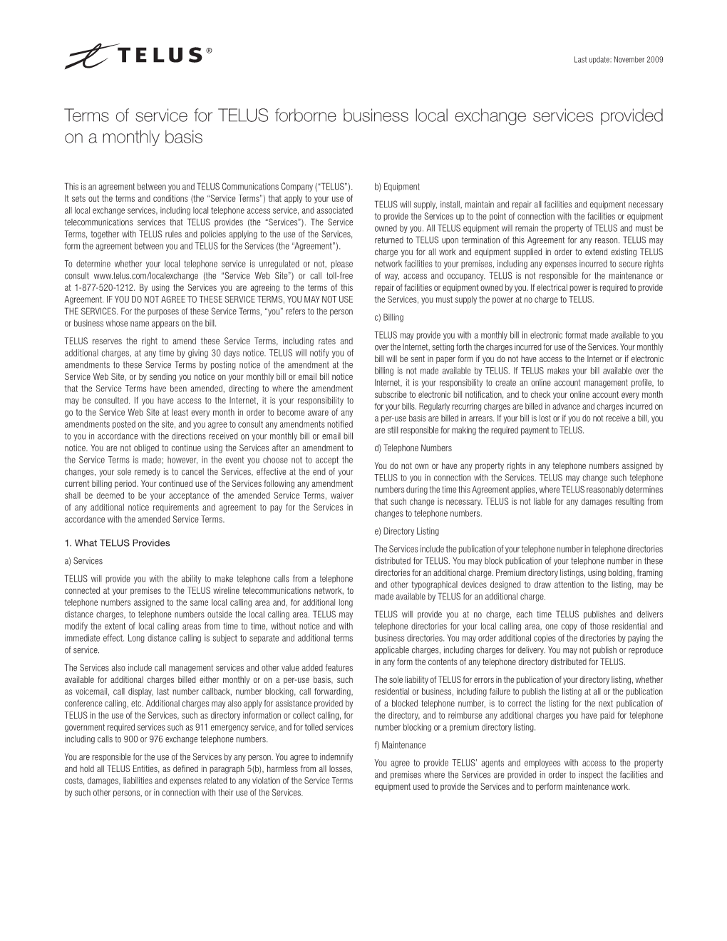 Terms of Service for TELUS Forborne Business Local Exchange Services Provided on a Monthly Basis
