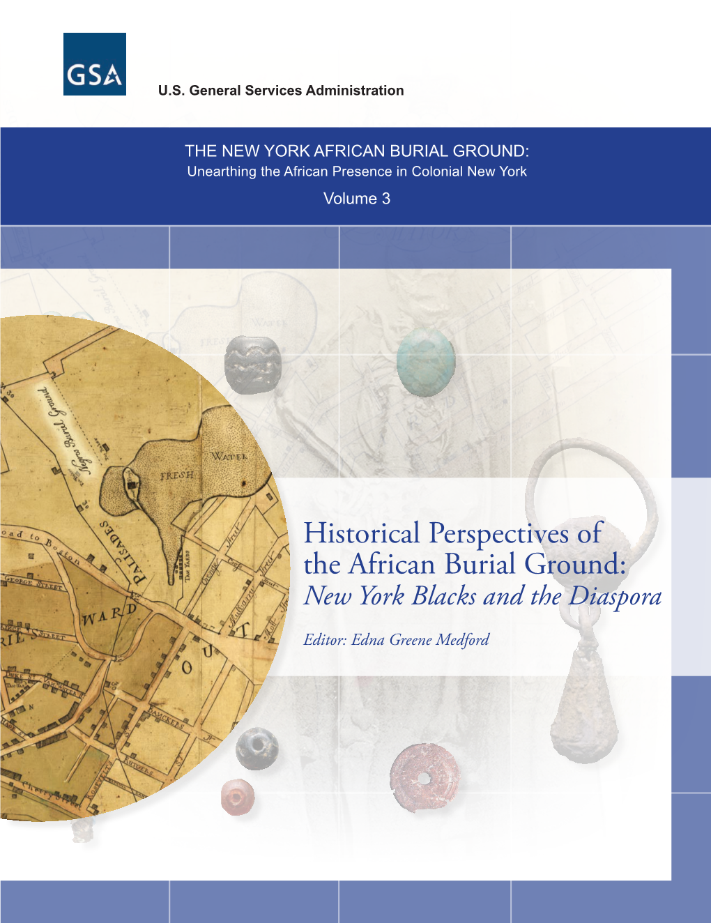 Historical Perspectives of the African Burial Ground