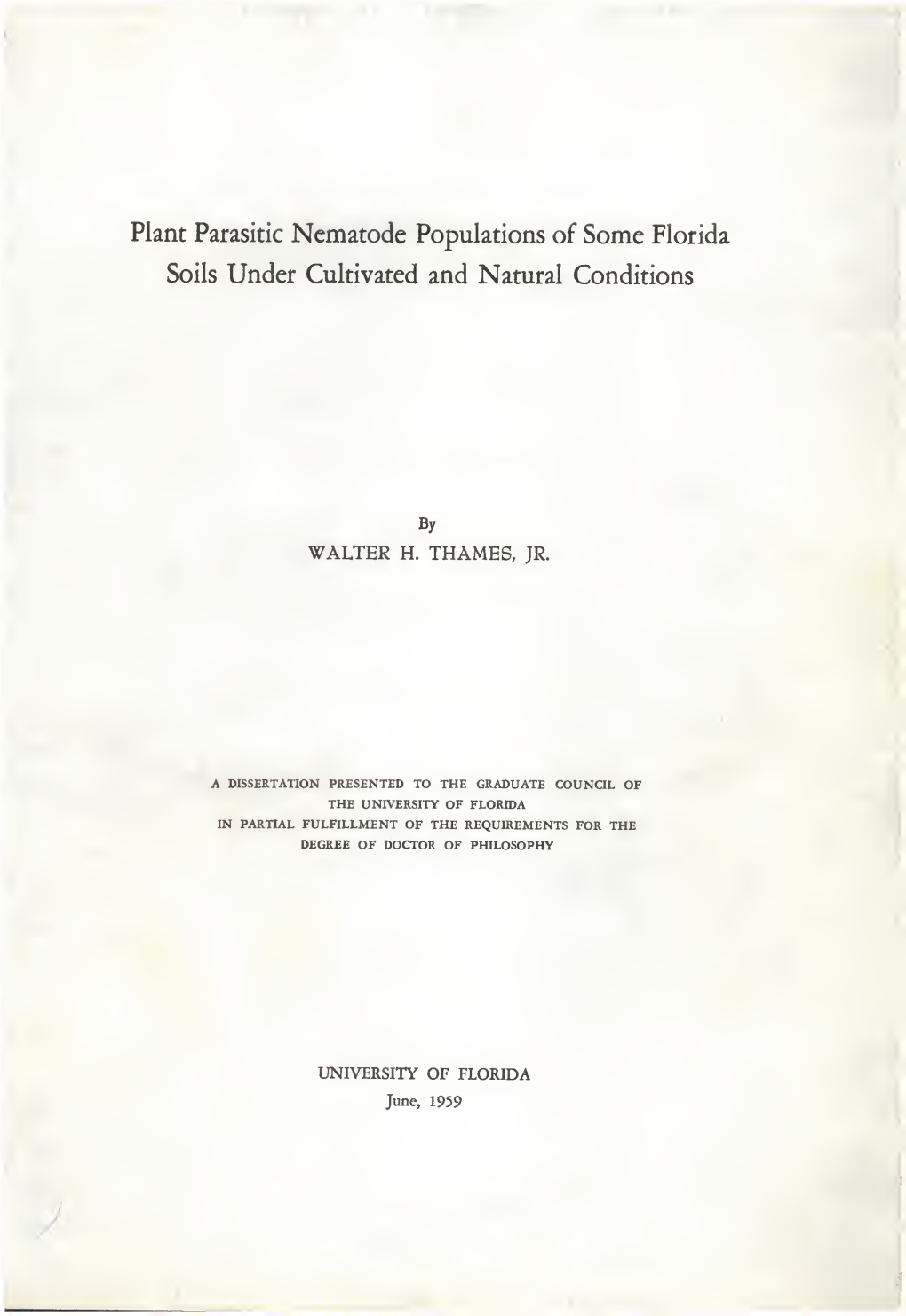 Plant Parasitic Nematode Populations of Some Florida Soils Under
