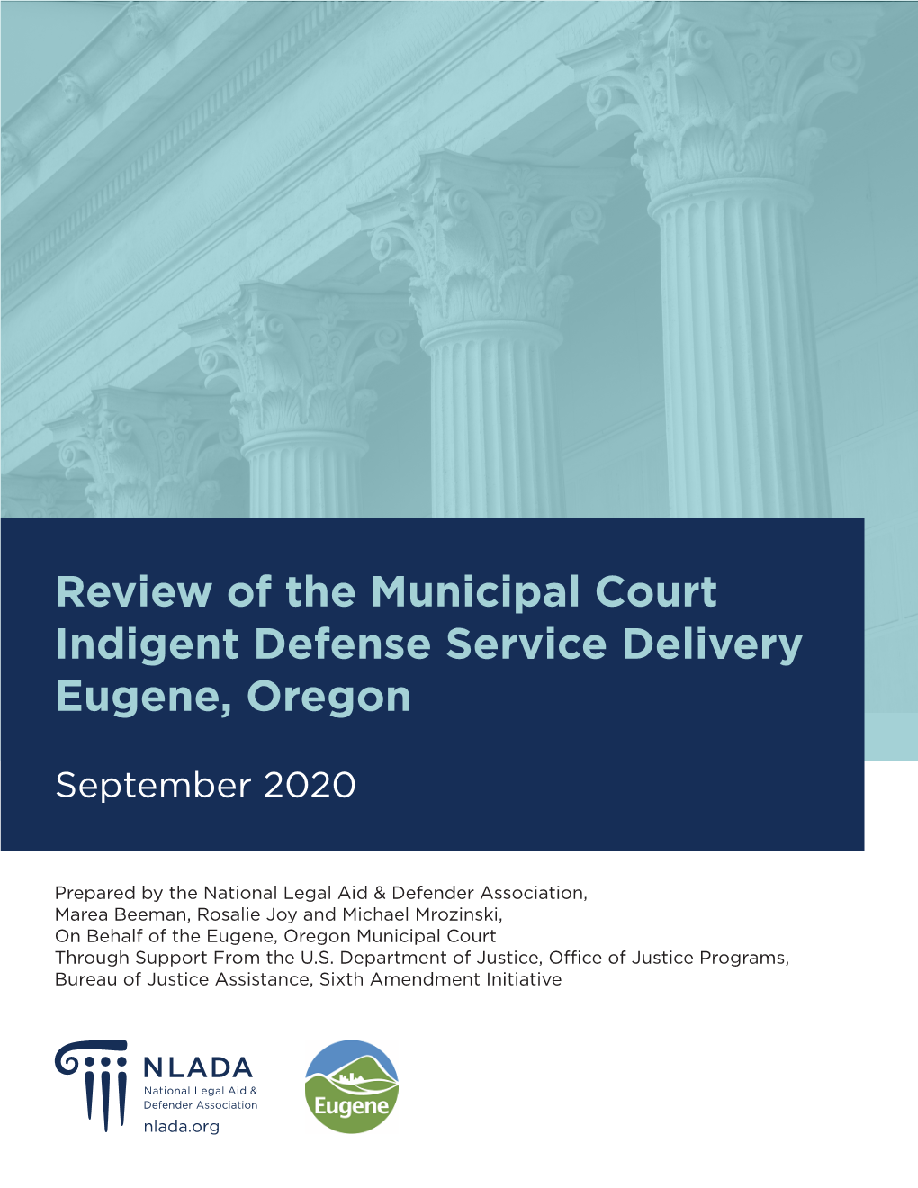 Review of the Municipal Court Indigent Defense Service Delivery Eugene, Oregon