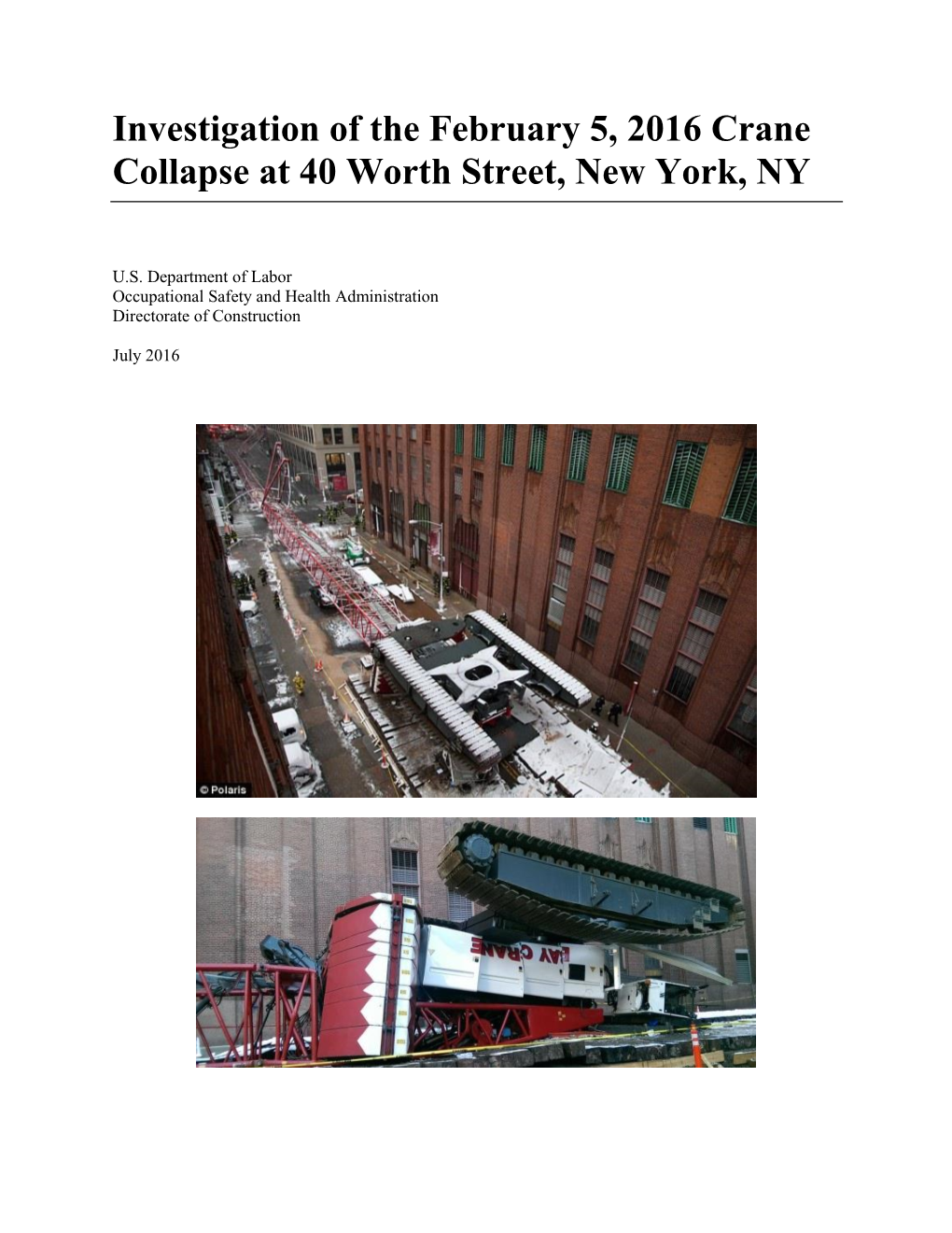 Investigation of the February 5, 2016 Crane Collapse at 40 Worth Street, New York, NY