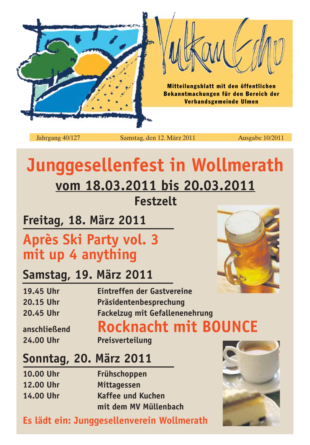 Junggesellenfest in Wollmerath Vom 18.03.2011 Bis 20.03.2011 Festzelt Freitag, 18