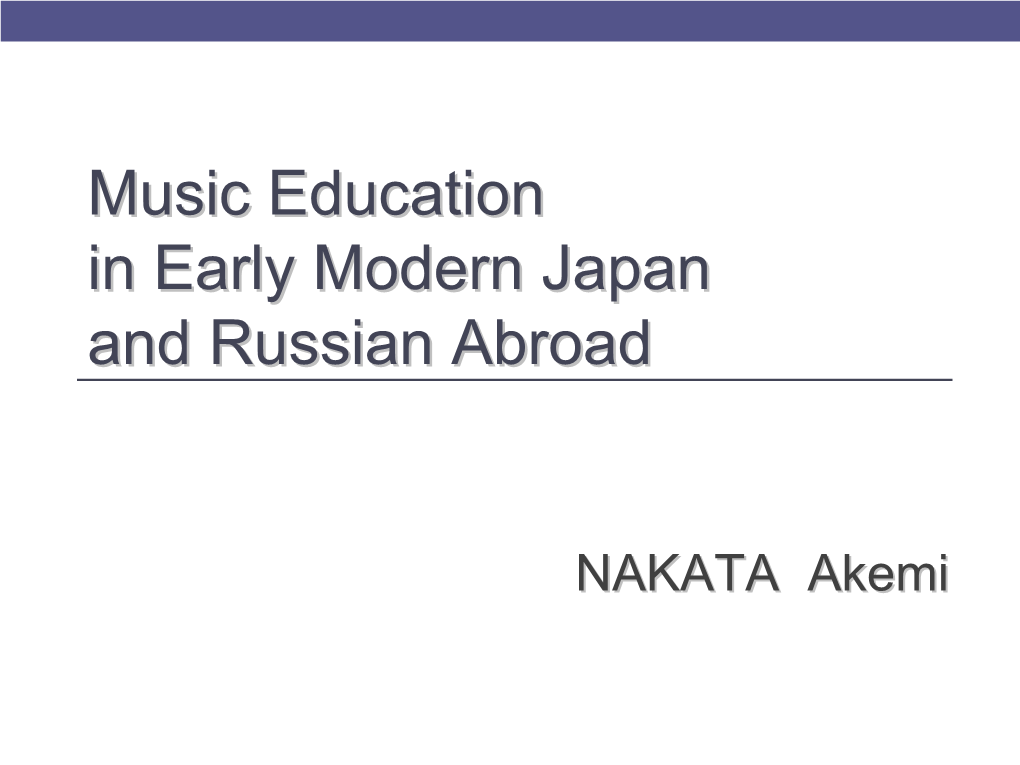 Music Education in Early Modern Japan and Russian Abroad