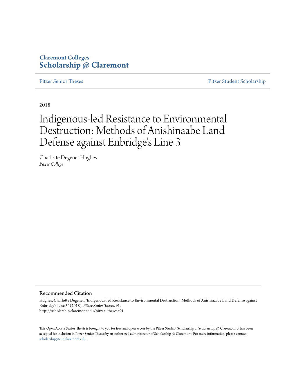 Methods of Anishinaabe Land Defense Against Enbridge's Line 3 Charlotte Degener Hughes Pitzer College