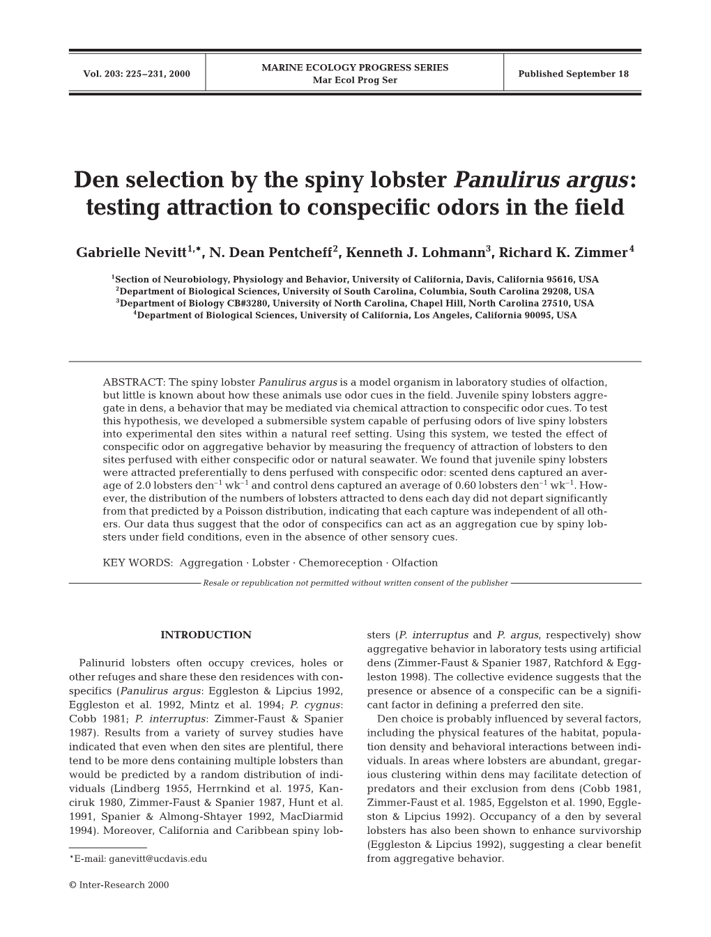 Den Selection by the Spiny Lobster Panulirus Argus: Testing Attraction to Conspecific Odors in the Field