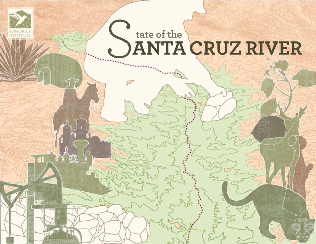 FOR the SANTA CRUZ RIVER 6 Resilient Environmental and Economic Systems