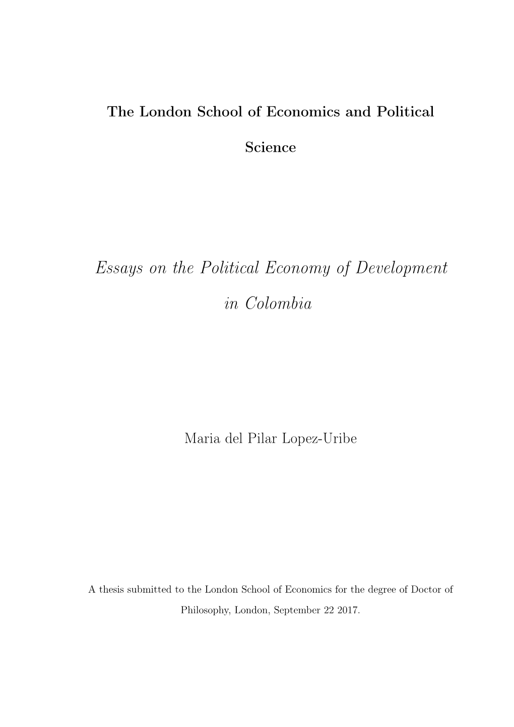 Essays on the Political Economy of Development in Colombia