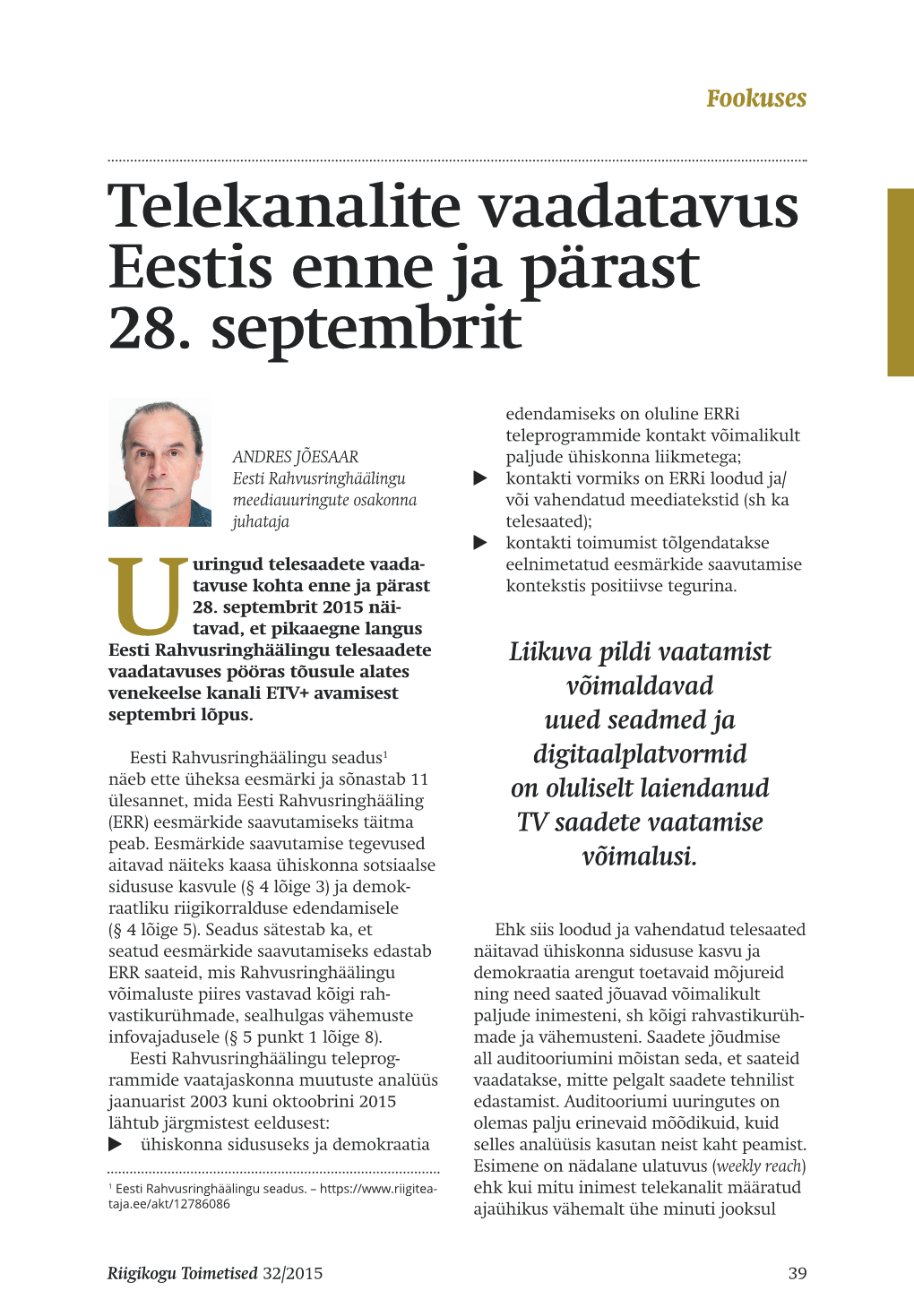 Telekanalite Vaadatavus Eestis Enne Ja Pärast 28. Septembrit