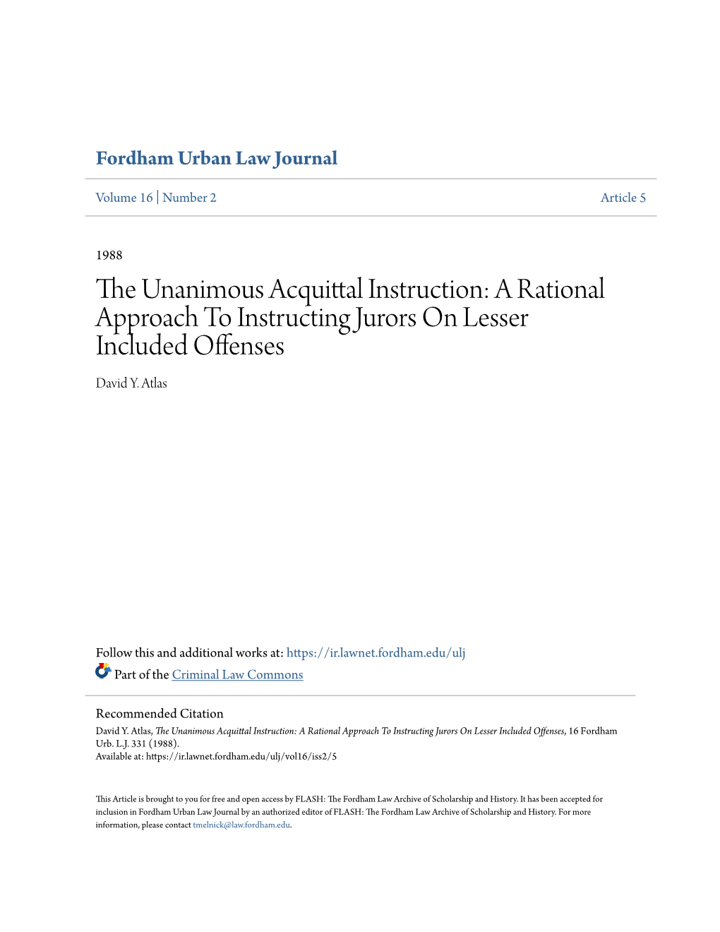 The Unanimous Acquittal Instruction: a Rational Approach to Instructing Jurors on Lesser Included Offenses, 16 Fordham Urb