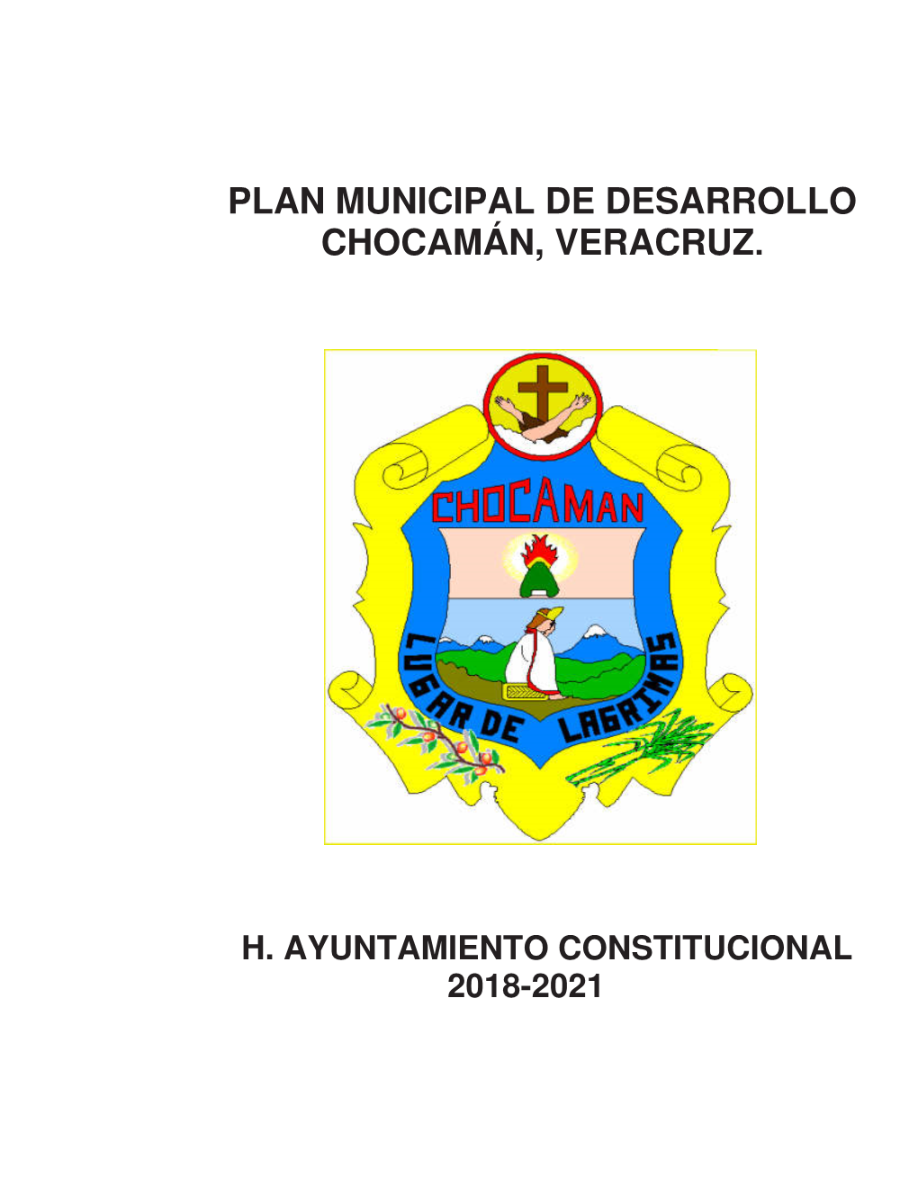 Plan Municipal De Desarrollo Chocamán, Veracruz