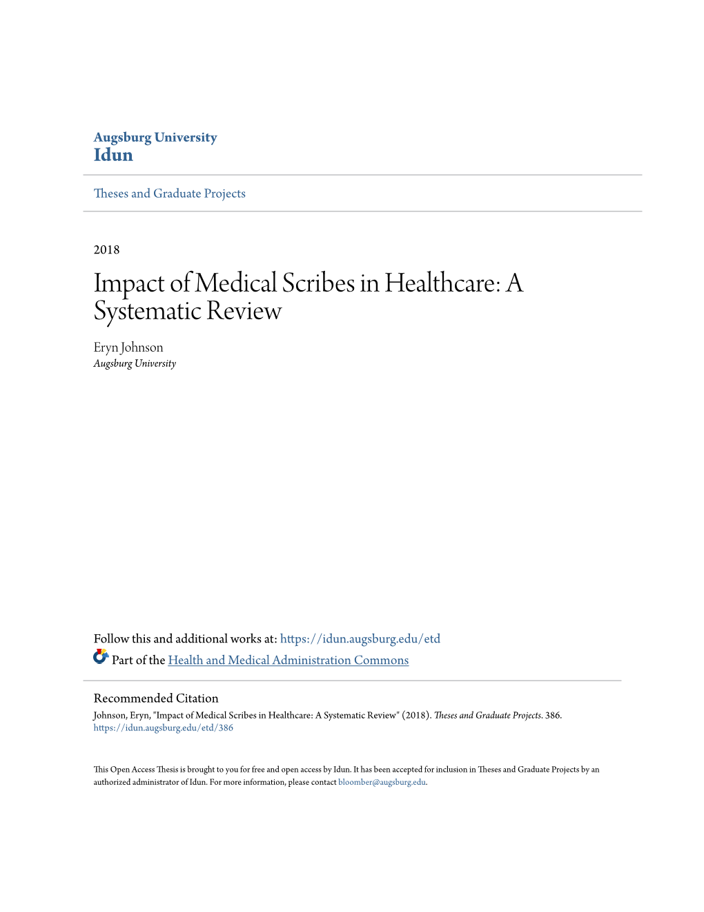 Impact of Medical Scribes in Healthcare: a Systematic Review Eryn Johnson Augsburg University