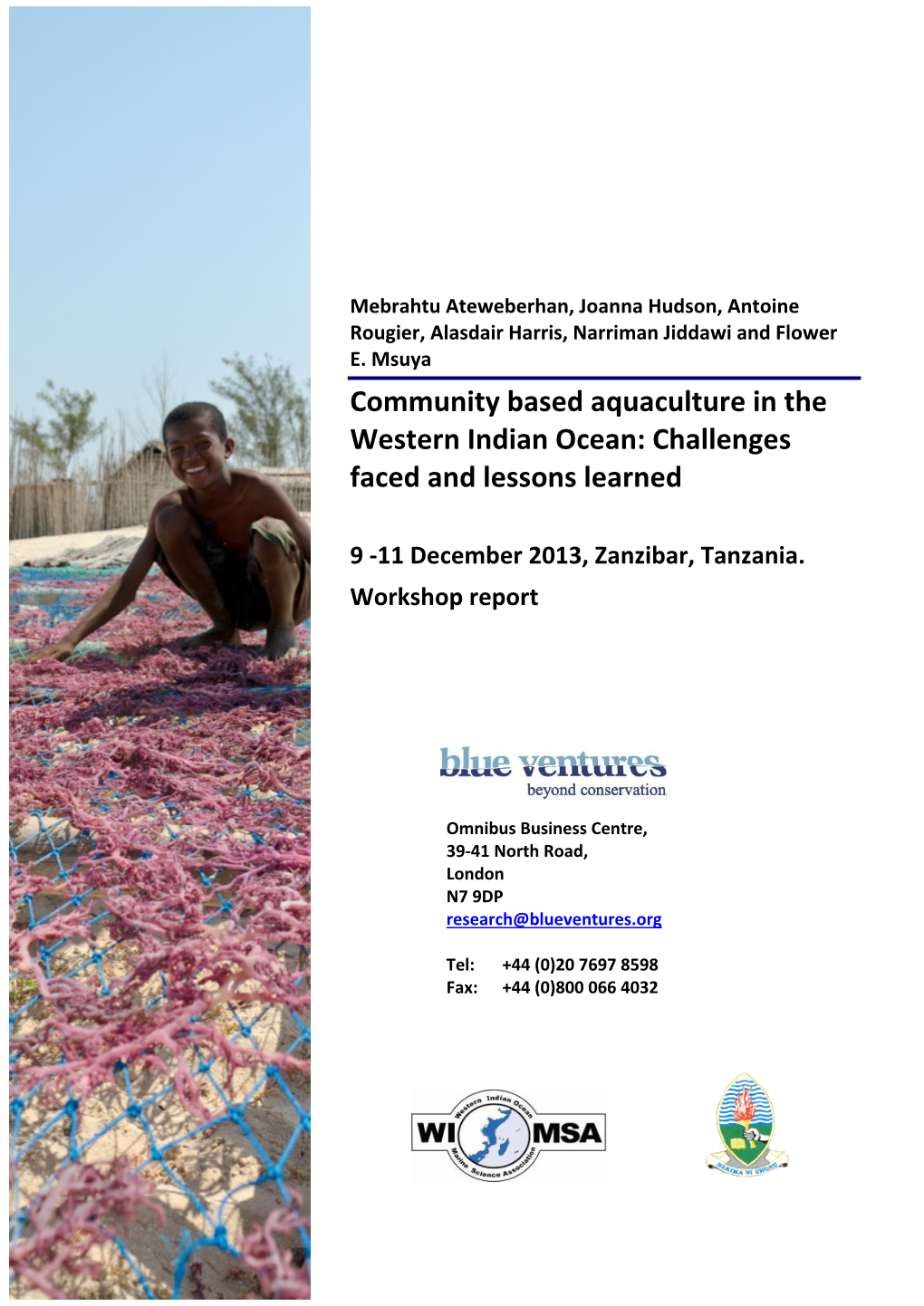 Community Based Aquaculture in the Western Indian Ocean: Challenges Faced and Lessons Learned