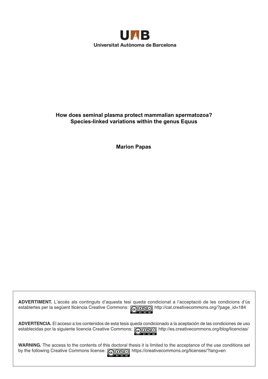 How Does Seminal Plasma Protect Mammalian Spermatozoa? Species-Linked Variations Within the Genus Equus