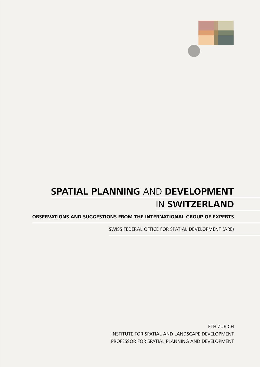 Spatial Planning and Development in Switzerland