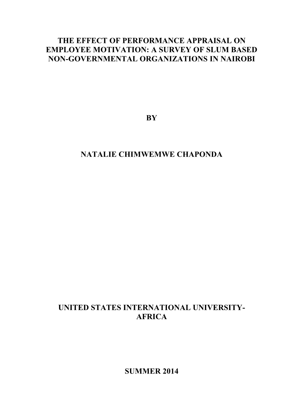 The Effect of Performance Appraisal on Employee Motivation: a Survey of Slum Based Non-Governmental Organizations in Nairobi