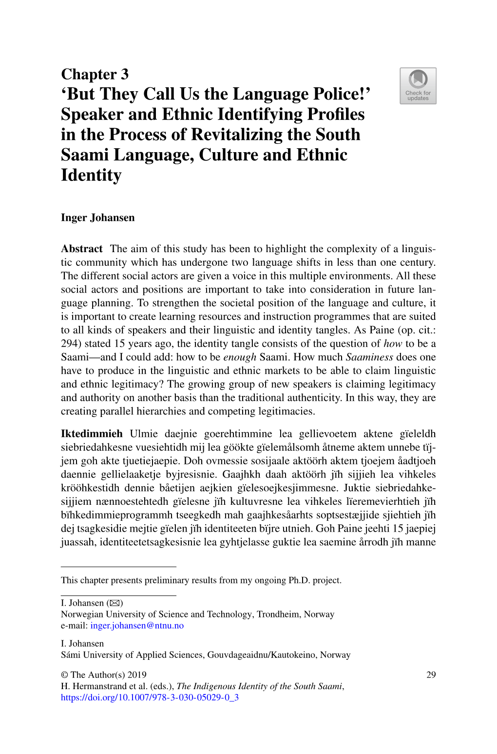 Speaker and Ethnic Identifying Profiles in the Process of Revitalizing the South