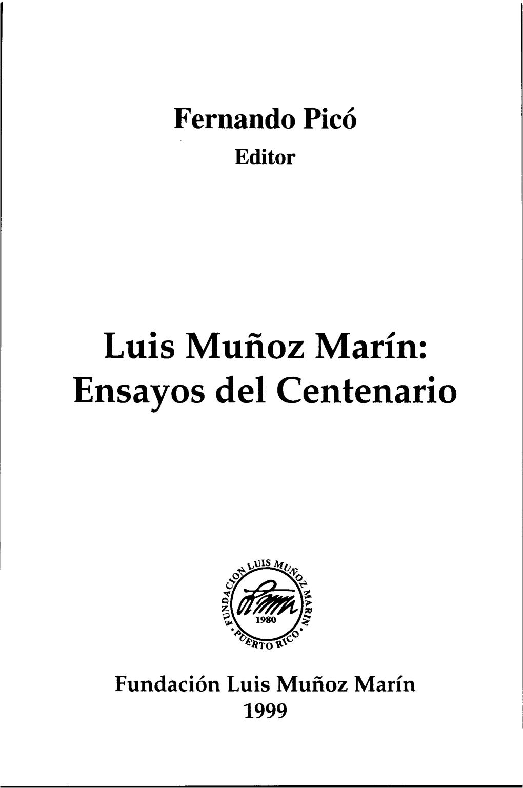 Luis Muñoz Marín: Ensayos Del Centenario