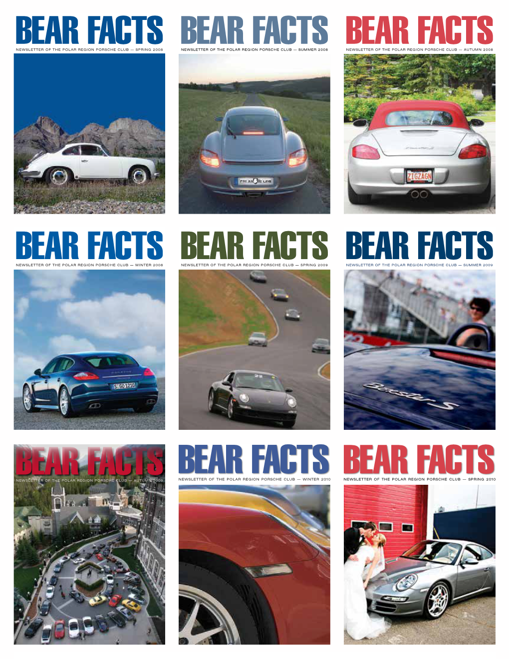 Bear Facts Newsletter of the Polar Region Porsche Club — Summer 2008