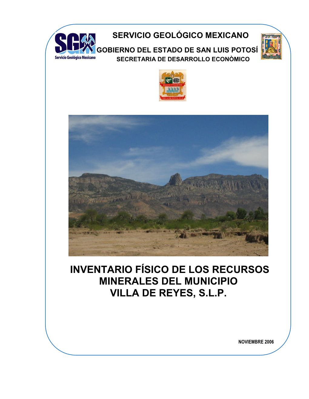 Inventario Físico De Los Recursos Minerales Del Municipio Villa De Reyes, S.L.P