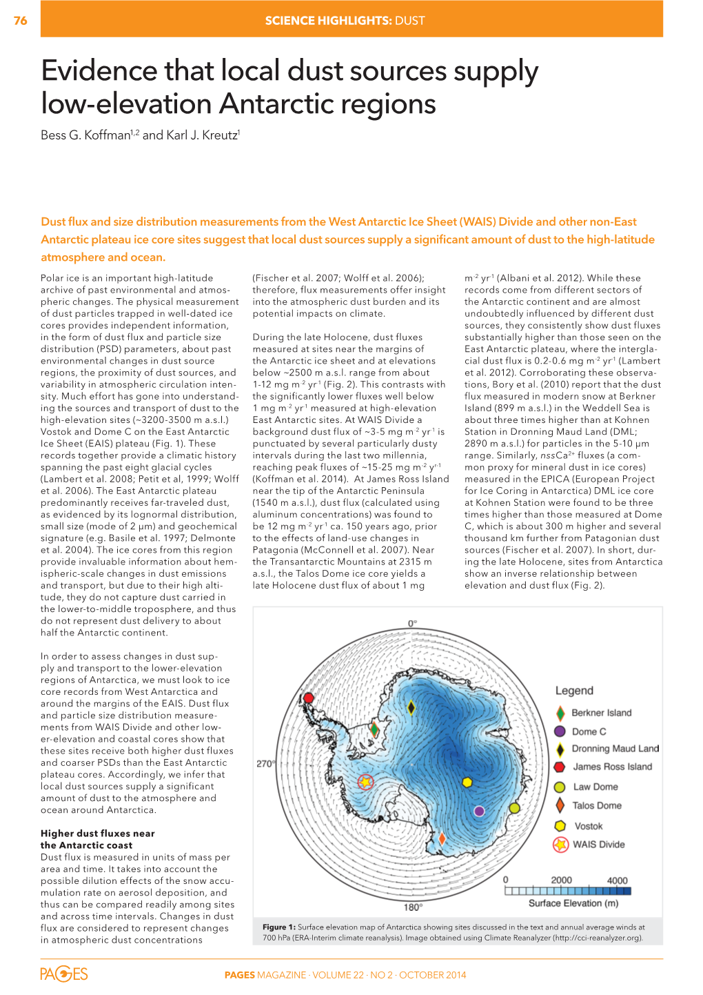 Evidence That Local Dust Sources Supply Low-Elevation Antarctic Regions Bess G