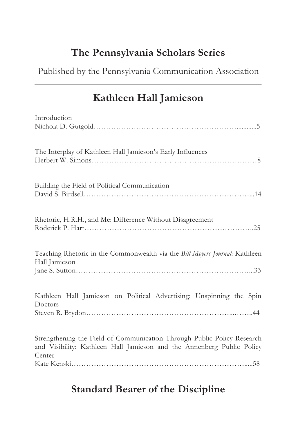 The Pennsylvania Scholars Series Kathleen Hall Jamieson Standard