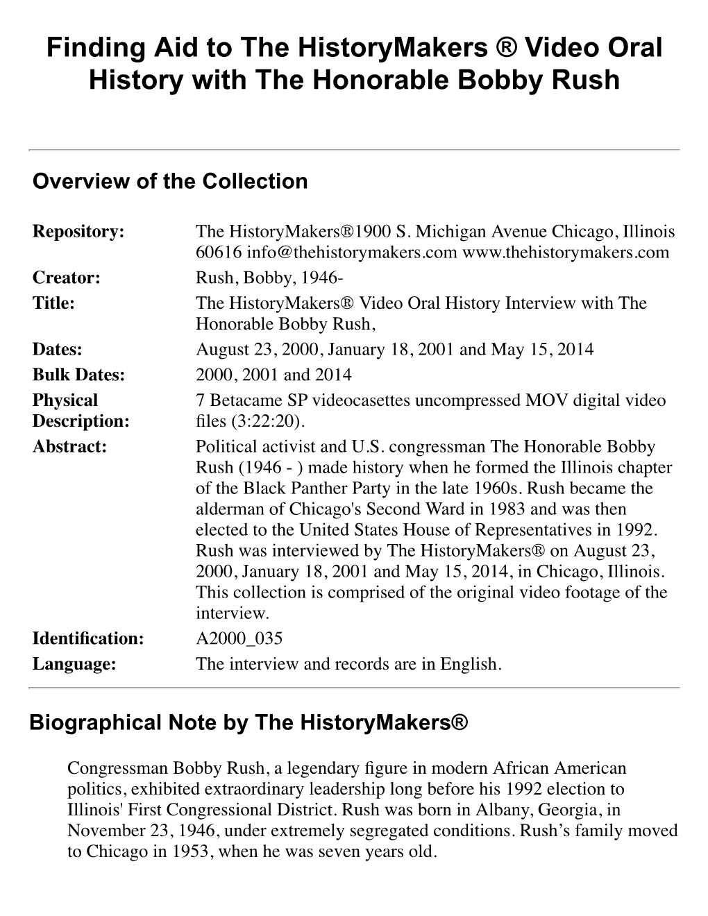 Finding Aid to the Historymakers ® Video Oral History with the Honorable Bobby Rush