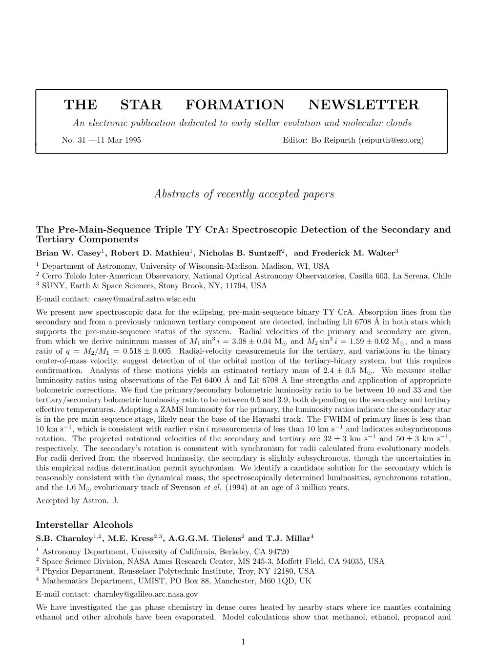 THE STAR FORMATION NEWSLETTER an Electronic Publication Dedicated to Early Stellar Evolution and Molecular Clouds