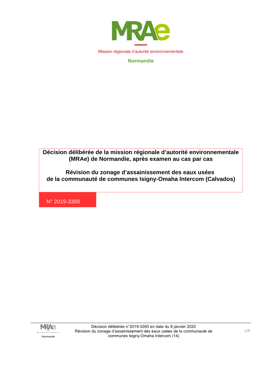 Décision Délibérée De La Mission Régionale D'autorité Environnementale (Mrae) De Normandie, Après Examen Au Cas Par