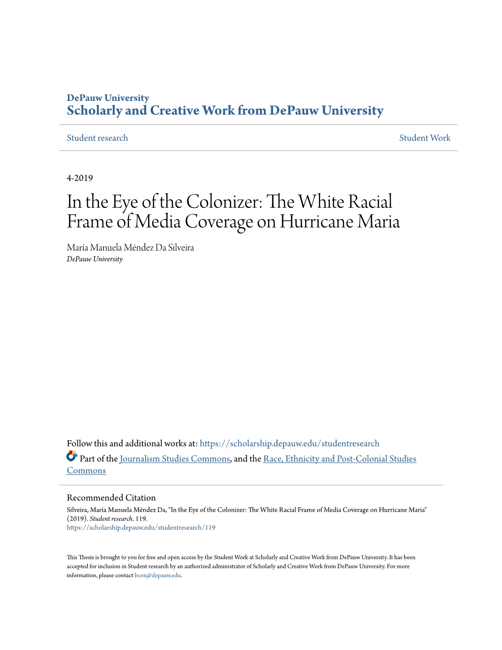 The White Racial Frame of Media Coverage on Hurricane Maria María Manuela Méndez Da Silveira Depauw University
