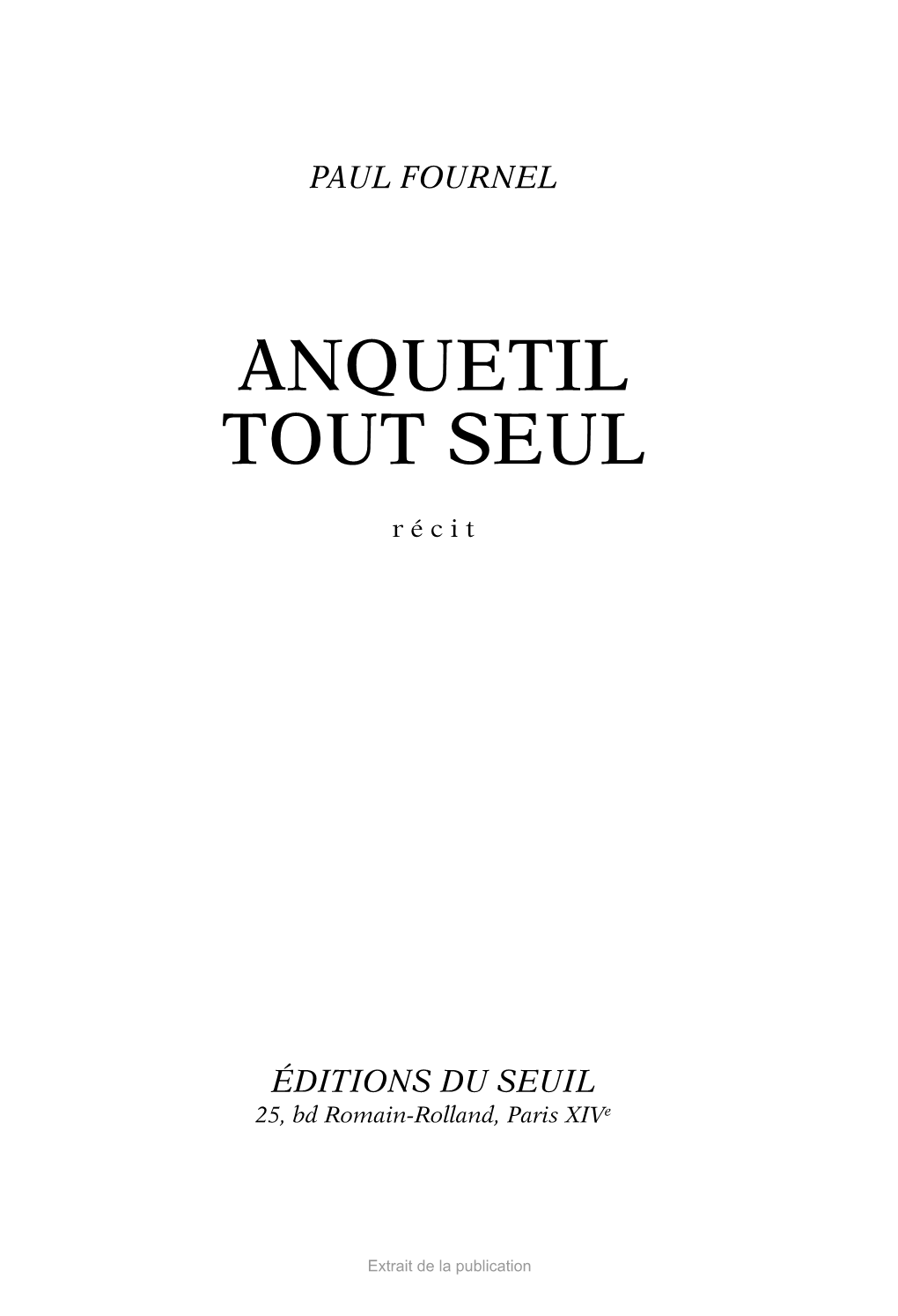 Anquetil Tout Seul