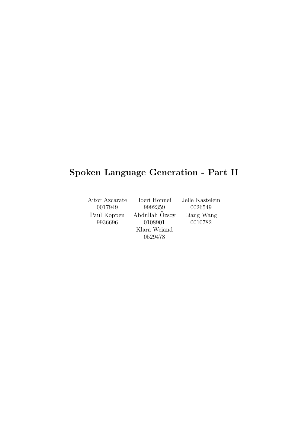 Spoken Language Generation - Part II