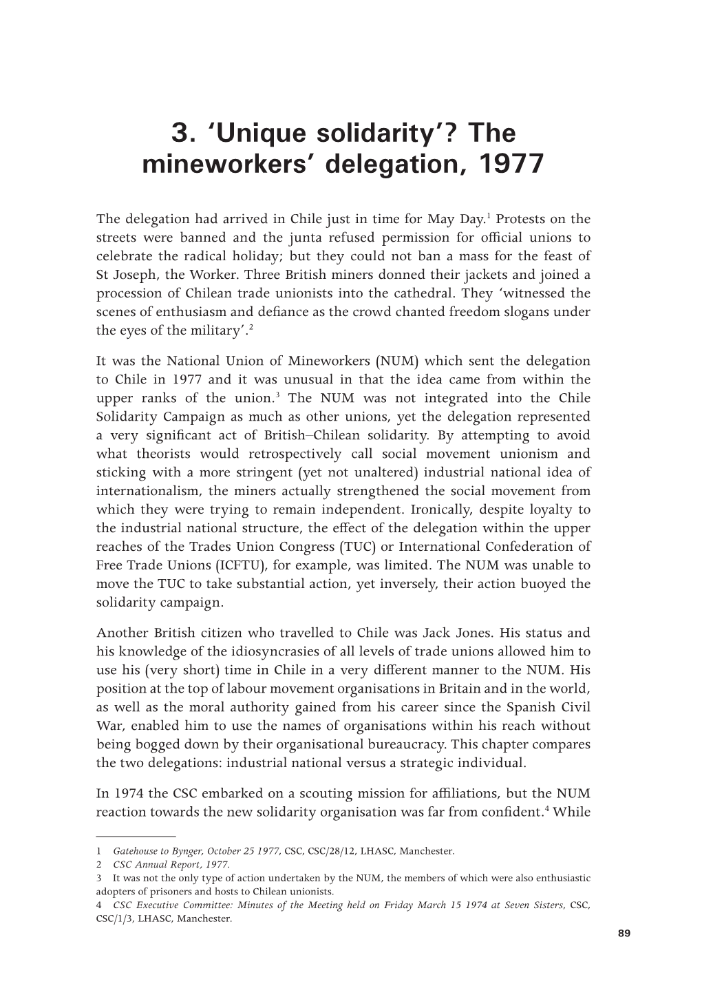 'Unique Solidarity'? the Mineworkers' Delegation, 1977