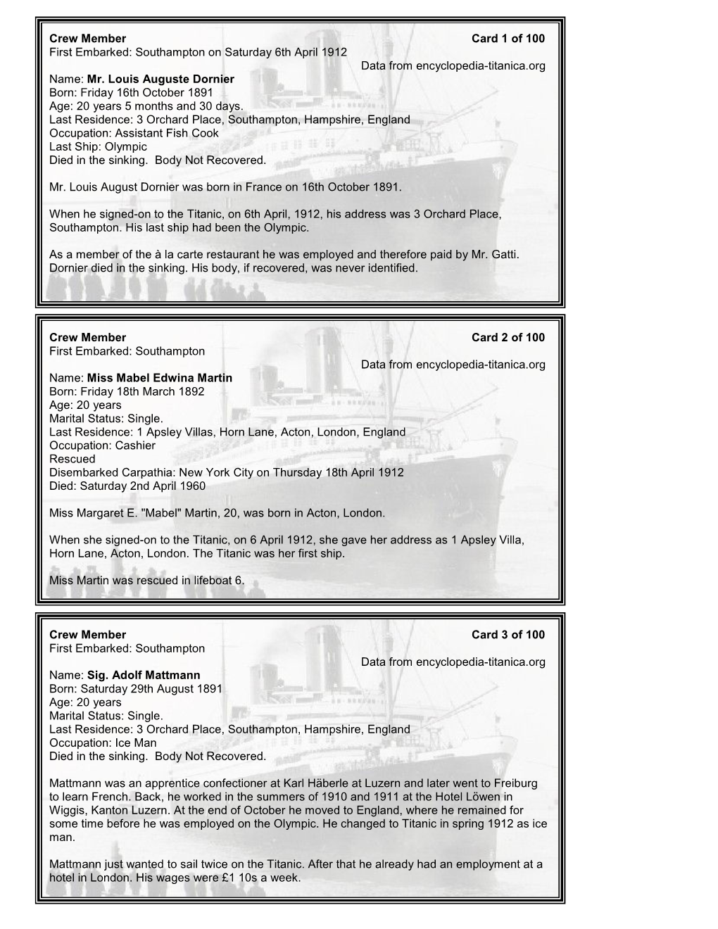 Crew Member Card 1 of 100 First Embarked: Southampton on Saturday 6Th April 1912 Data from Encyclopedia-Titanica.Org Name: Mr