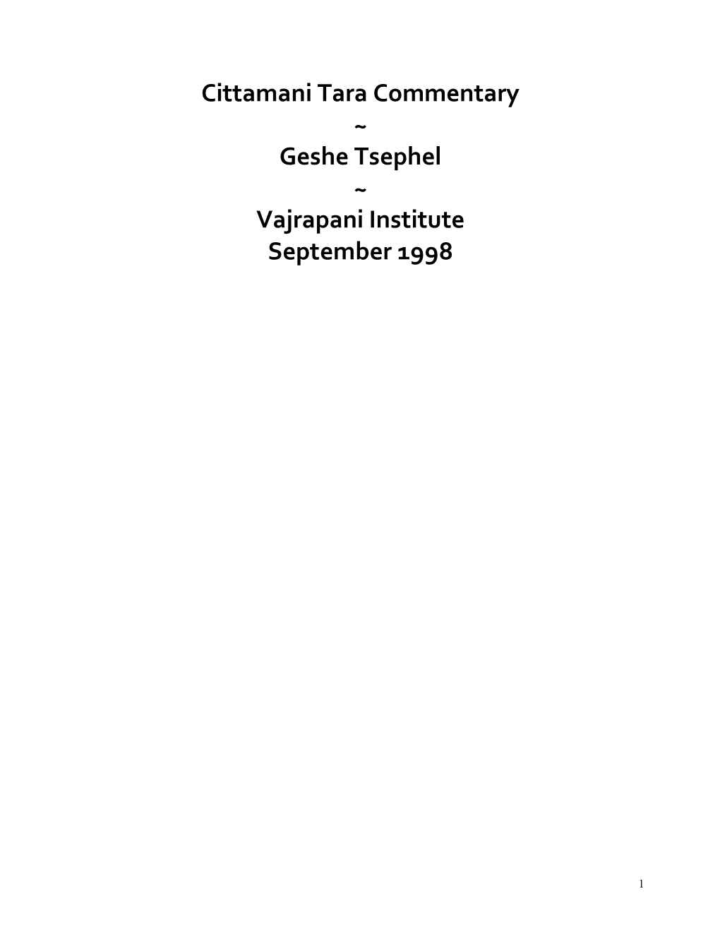Cittamani Tara Commentary ~ Geshe Tsephel ~ Vajrapani Institute September 1998