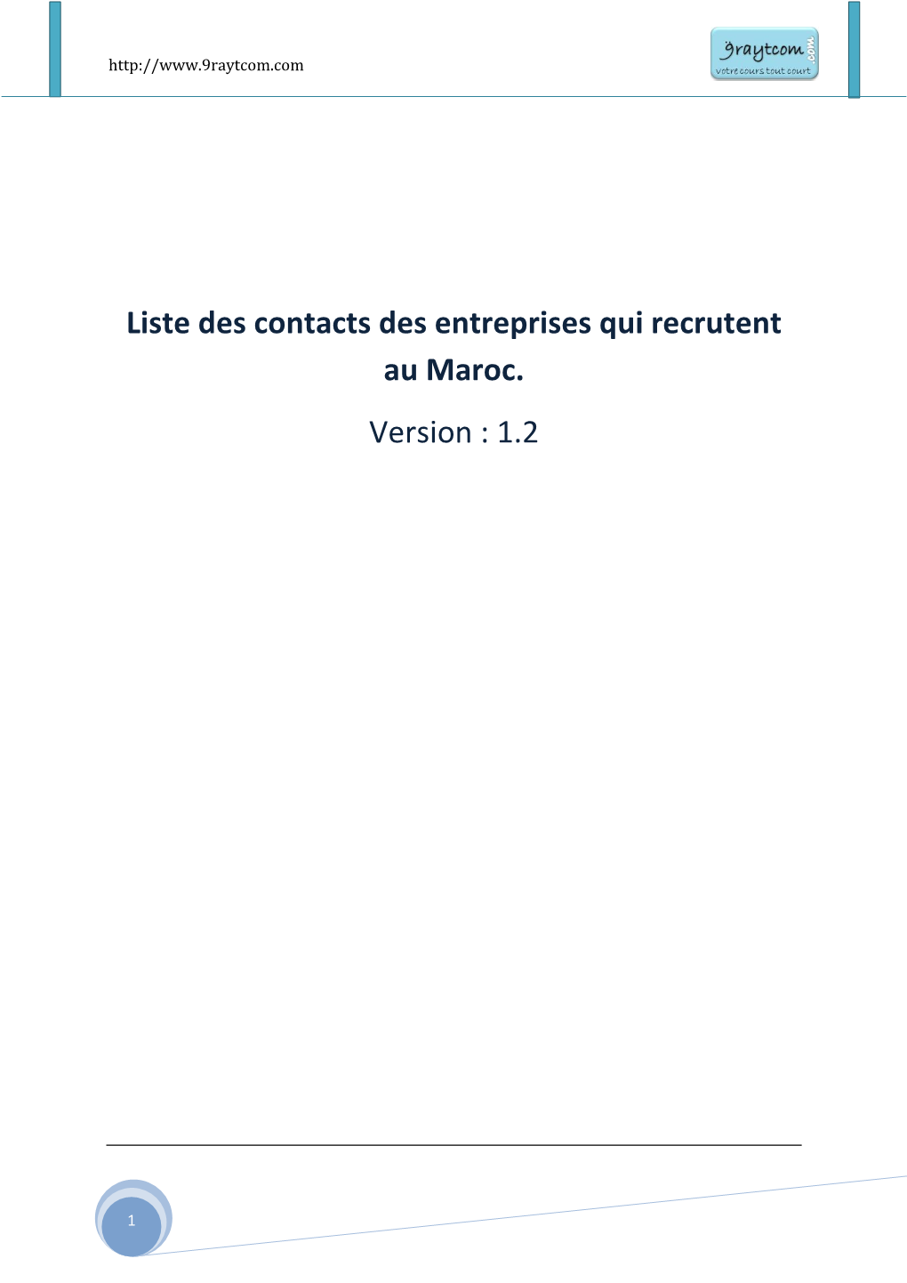 Liste Des Contacts Des Entreprises Qui Recrutent Au Maroc. Version : 1.2