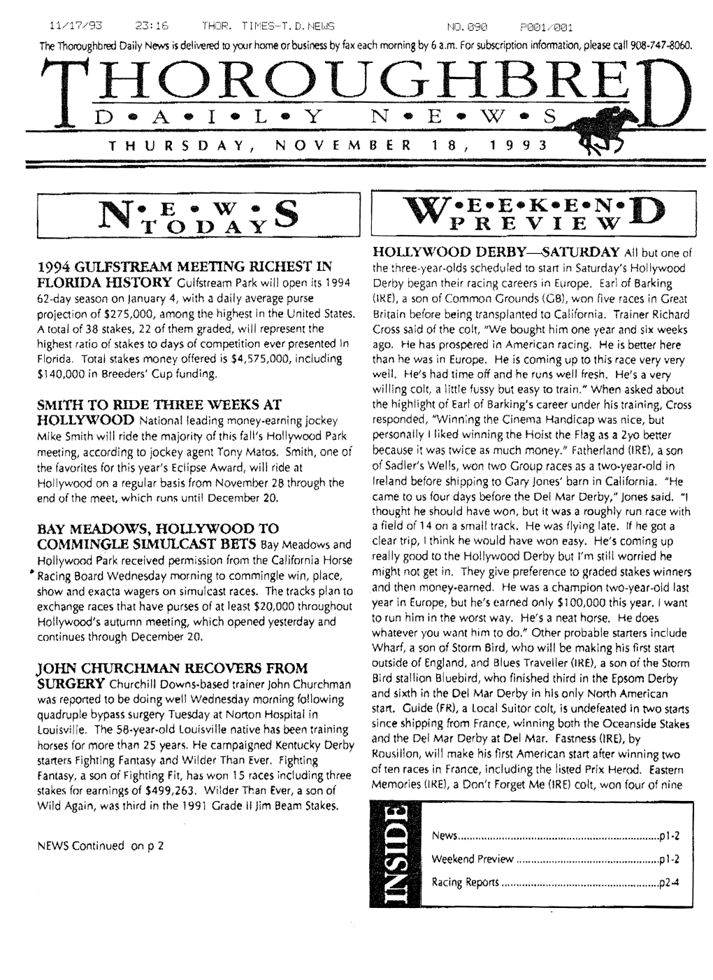 Horoughbred Daily News Is Delivered to Yajr Home Or Business by Fax Each Morning by 6 A,M, for Subscription Information, Please C311908-747-8060