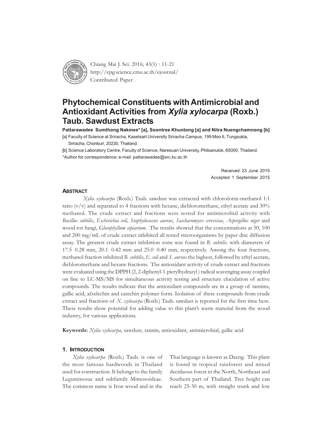 Phytochemical Constituents with Antimicrobial and Antioxidant Activities from Xylia Xylocarpa (Roxb.) Taub