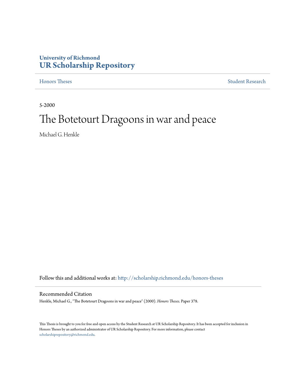 The Botetourt Dragoons in War and Peace Michael G
