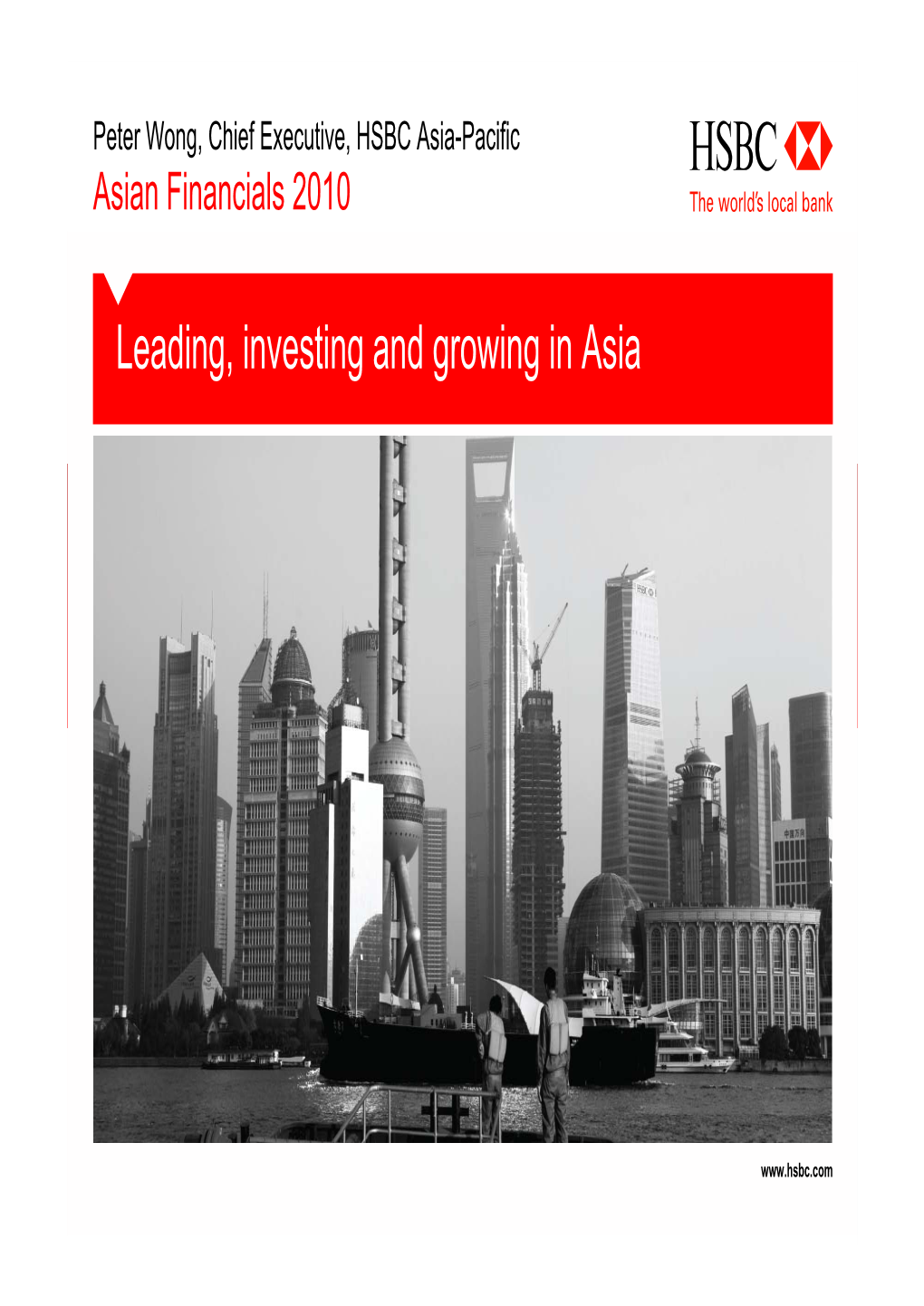 Leading, Investing and Growing in Asia