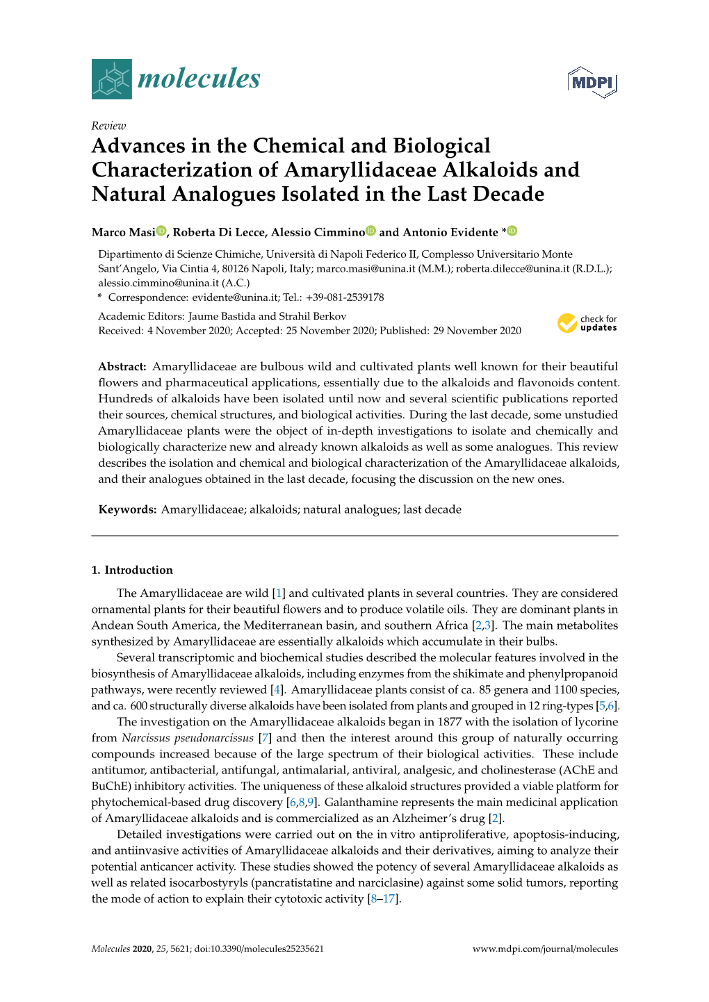 Advances in the Chemical and Biological Characterization of Amaryllidaceae Alkaloids and Natural Analogues Isolated in the Last Decade