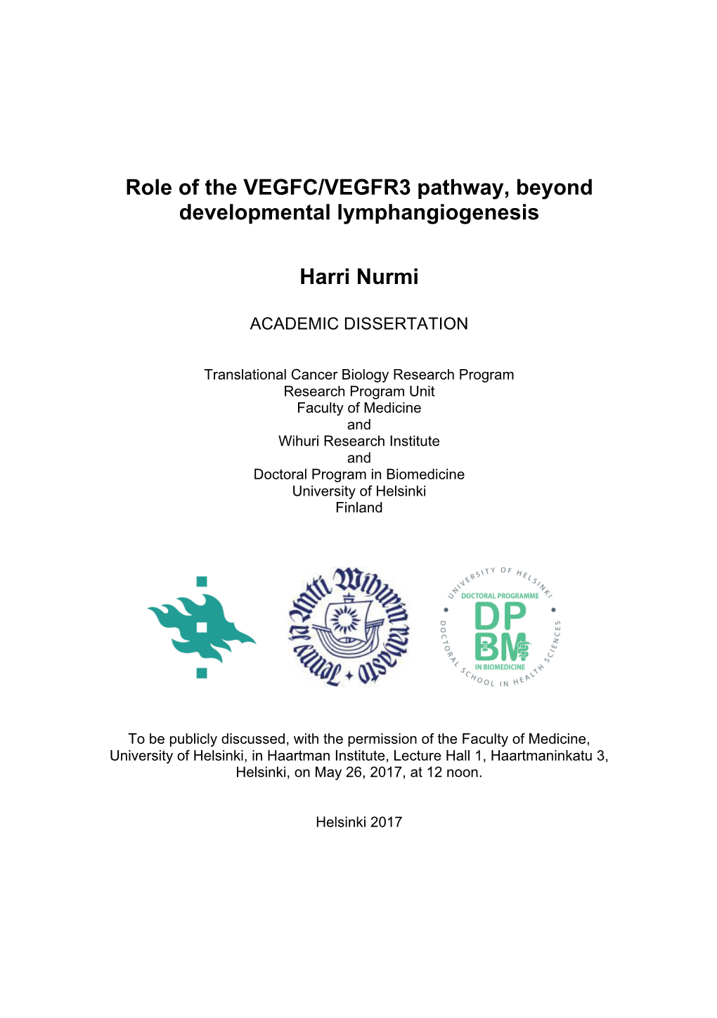 Role of the VEGFC/VEGFR3 Pathway, Beyond Developmental Lymphangiogenesis