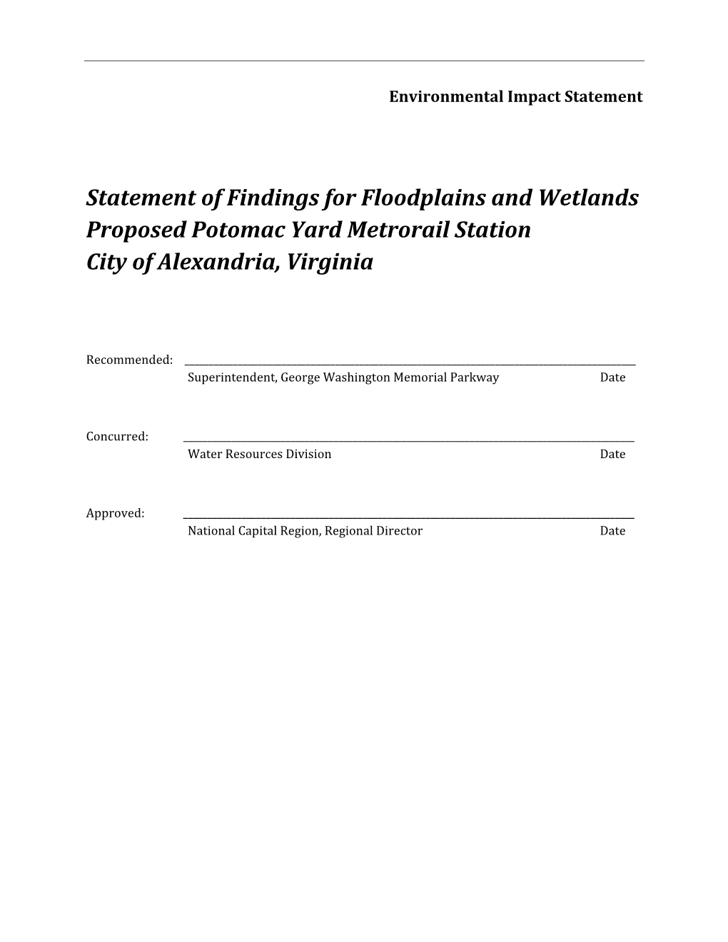 Statement of Findings for Floodplains and Wetlands Proposed Potomac Yard Metrorail Station City of Alexandria, Virginia