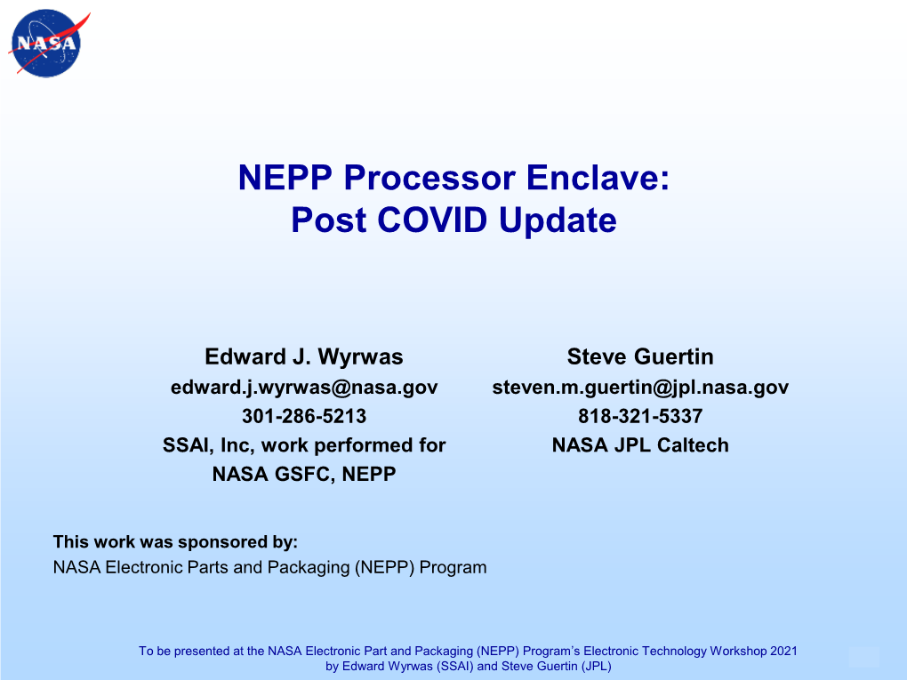 NEPP Processor Enclave: Post COVID Update
