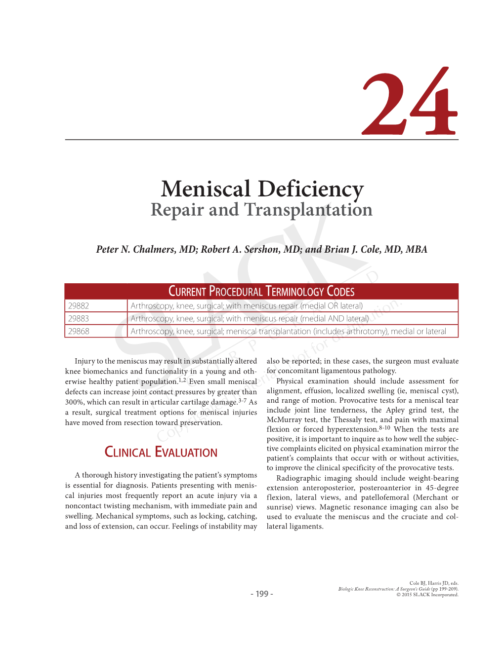 Meniscal Deficiency Repair and Transplantation