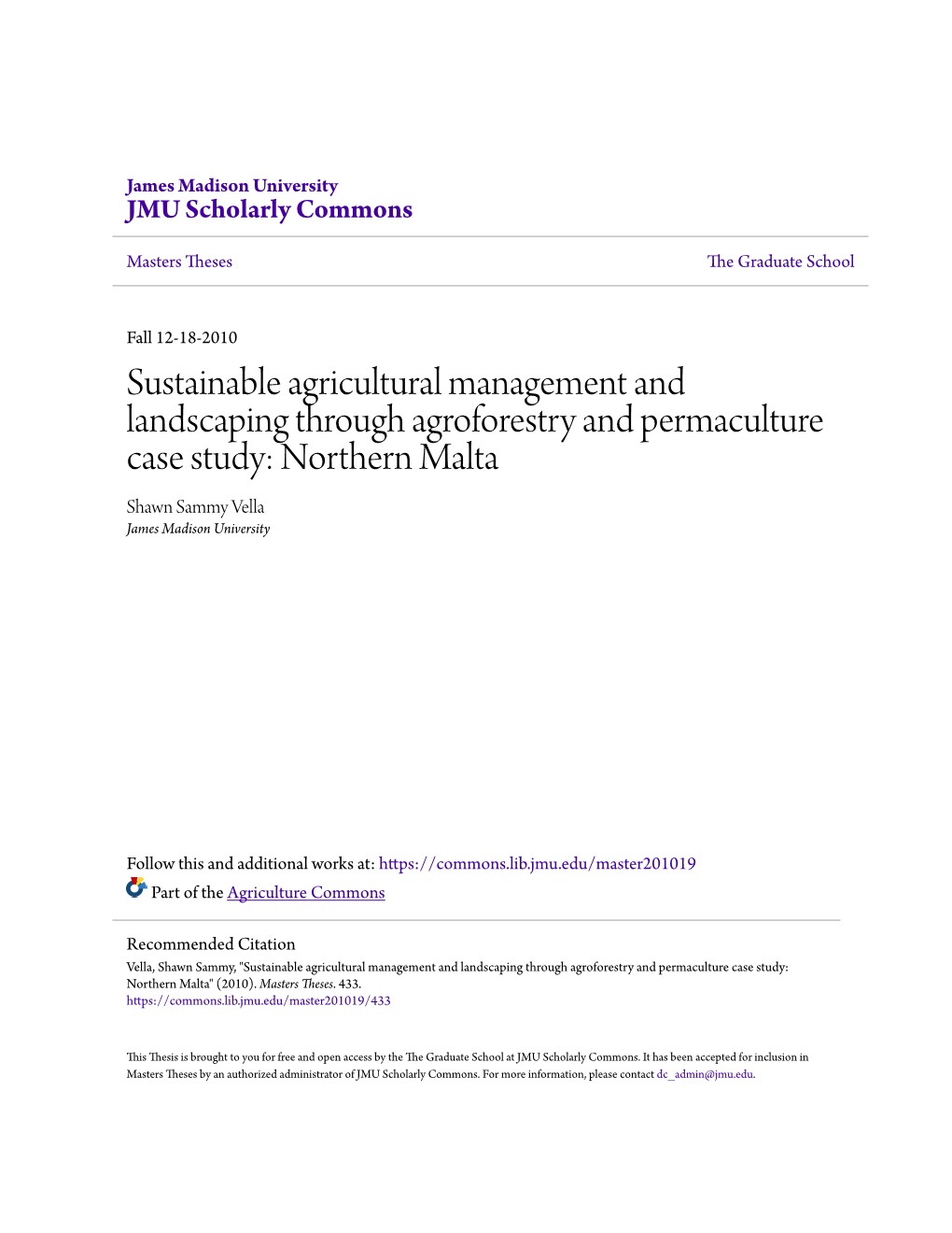 Sustainable Agricultural Management and Landscaping Through Agroforestry and Permaculture Case Study: Northern Malta Shawn Sammy Vella James Madison University